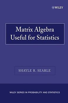 Matrix Algebra Useful for Statistics