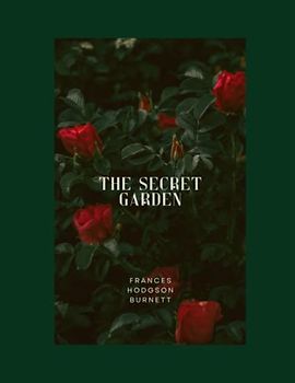 The Secret Garden: New Edition