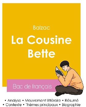 Réussir son Bac de français 2026 : Analyse du roman La Cousine Bette de Balzac