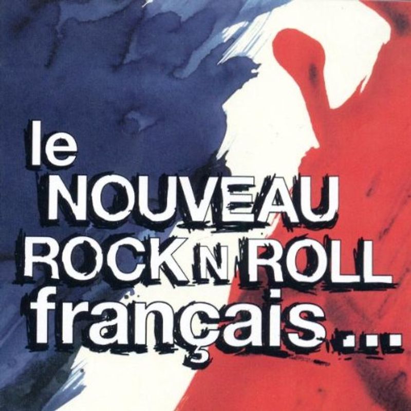 Various - Le Nouveau Rock'N'Roll Francais