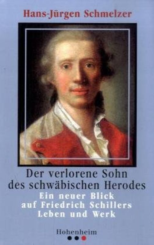 Der verlorene Sohn des schwäbischen Herodes