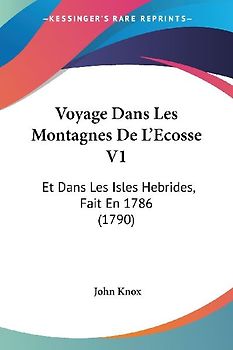 Voyage Dans Les Montagnes De L'Ecosse V1