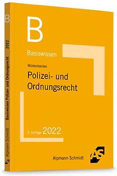 Basiswissen Polizei- und Ordnungsrecht