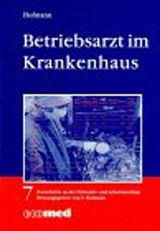 Betriebsarzt im Krankenhaus