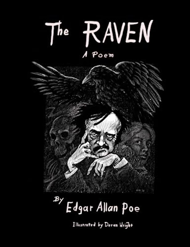 The Raven: Illustrated by Deran Wright
