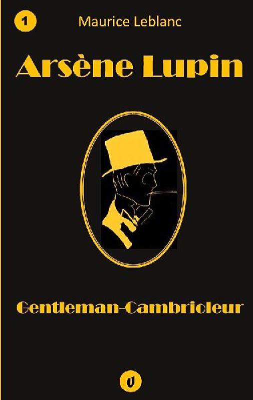 Arsène Lupin, Gentleman-Cambrioleur