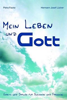Mein Leben und Gott - Nr. 351