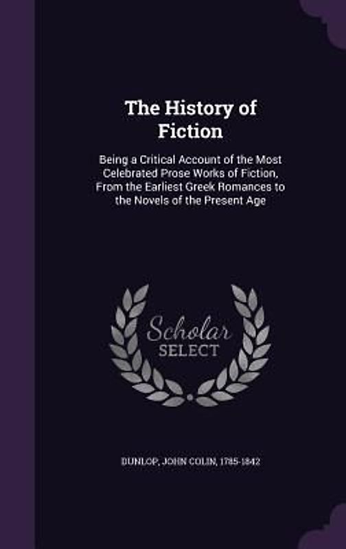 The History of Fiction