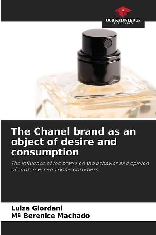The Chanel brand as an object of desire and consumption