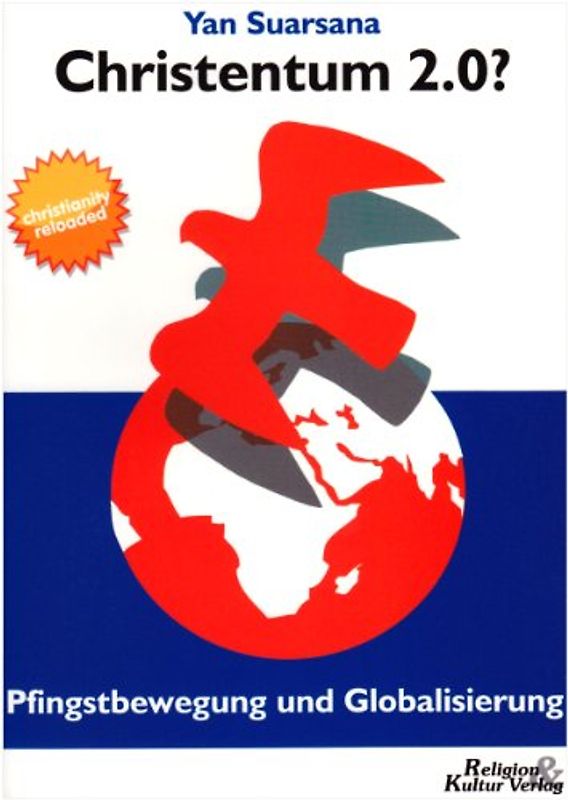 Christentum 2.0? - Pfingstbewegung und Globalisierung
