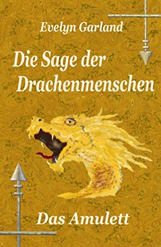 Die Sage der Drachenmenschen - Das Amulett (Band 1)