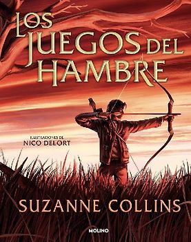 Los Juegos del Hambre (Edición Ilustrada) / The Hunger Games (Illustrated Edition)