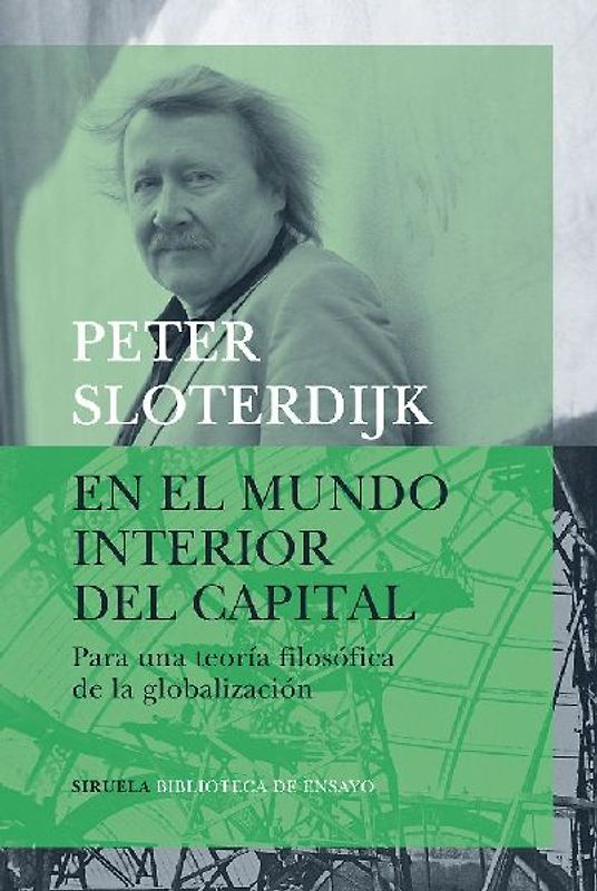 En el mundo interior del capital : para una teoría filosófica de la globalización