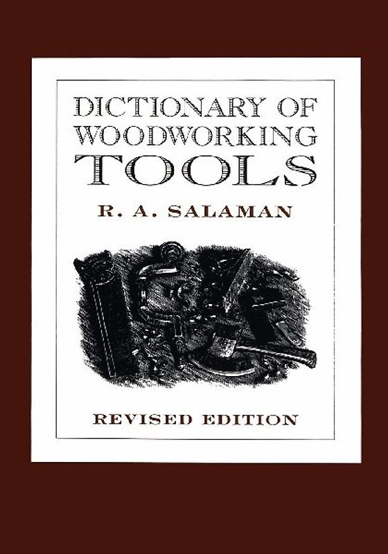 Dictionary of Woodworking Tools