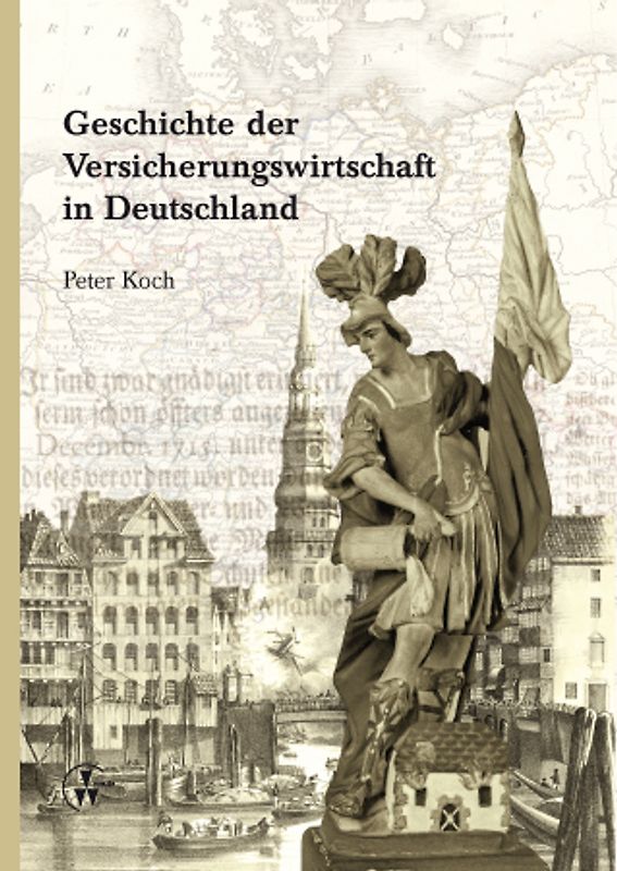 Geschichte der Versicherungswirtschaft in Deutschland