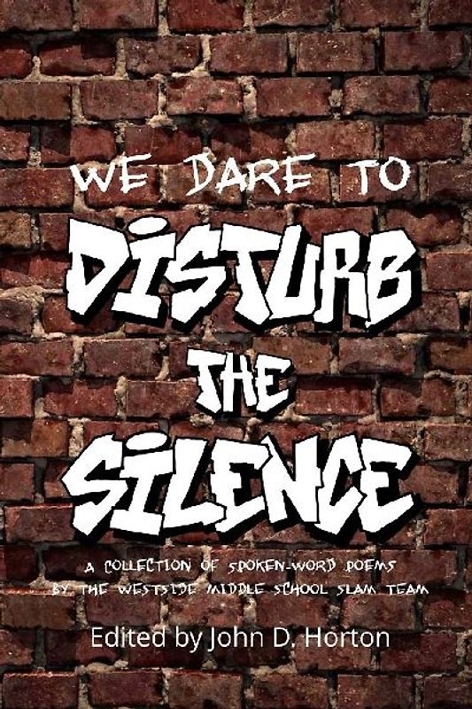 We Dare to Disturb the Silence