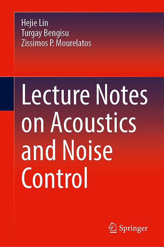 Lecture Notes on Acoustics and Noise Control