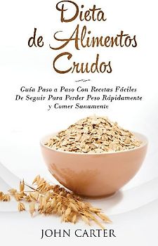 Dieta de Alimentos Crudos