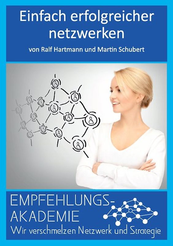 Einfach erfolgreicher netzwerken