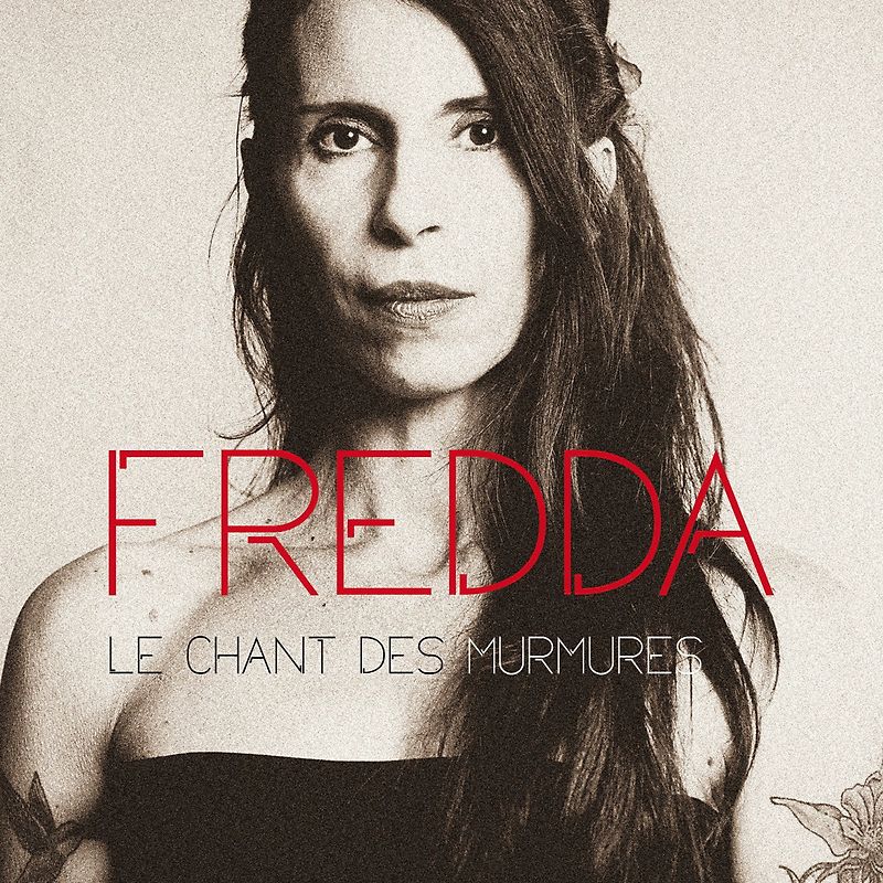 Fredda - Le Chant des Murmures (+1 Bonus Track)