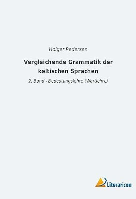 Vergleichende Grammatik der keltischen Sprachen