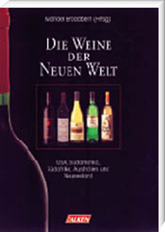Die Weine der Neuen Welt