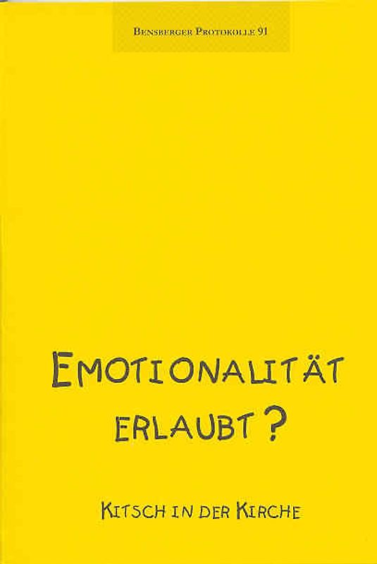 Emotionalität erlaubt?