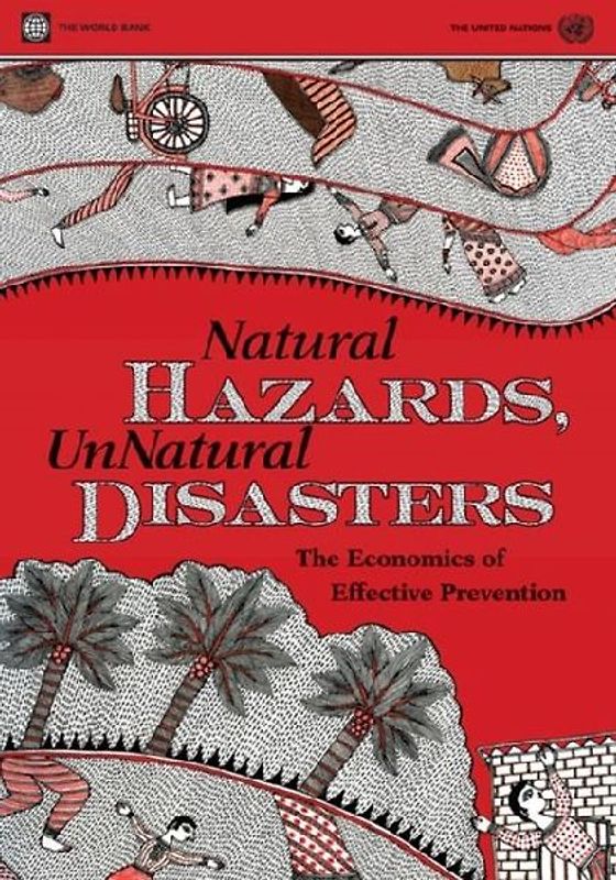 Natural Hazards, Unnatural Disasters