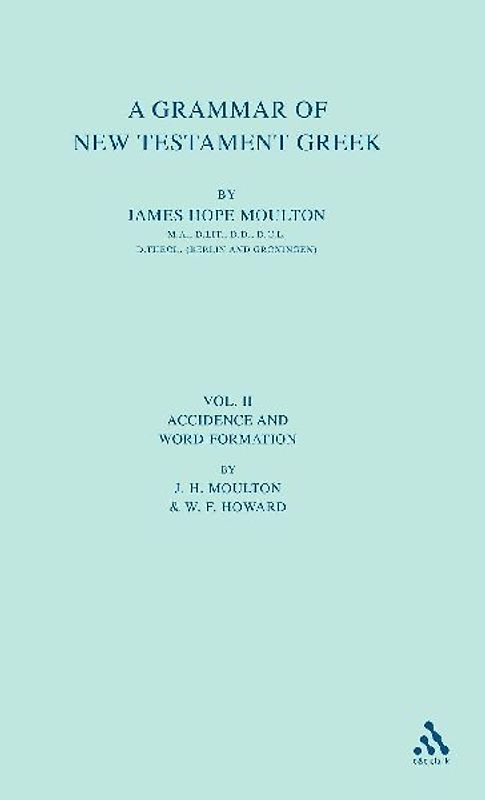A Grammar of New Testament Greek