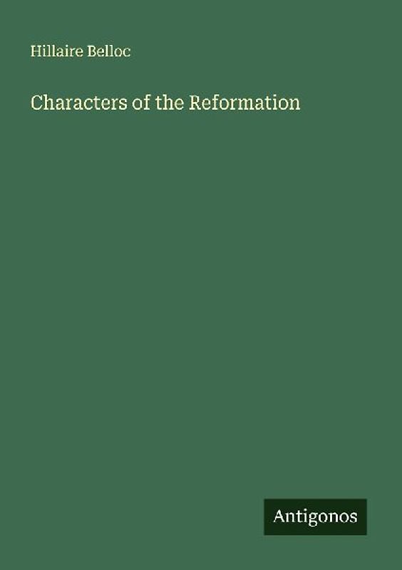 Characters of the Reformation