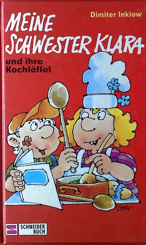 Klara / Meine Schwester Klara und ihre Kochlöffel. Grossdruck