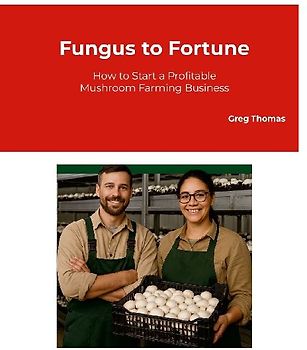 Fungus to Fortune