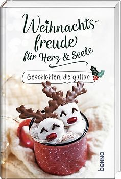 Weihnachtsfreude für Herz und Seele