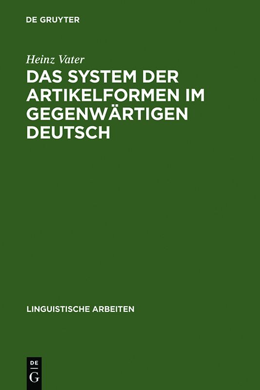 Das System der Artikelformen im gegenwärtigen Deutsch