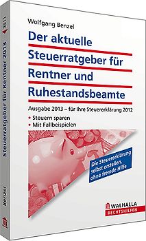 Der aktuelle Steuerratgeber für Rentner und Ruhestandsbeamte