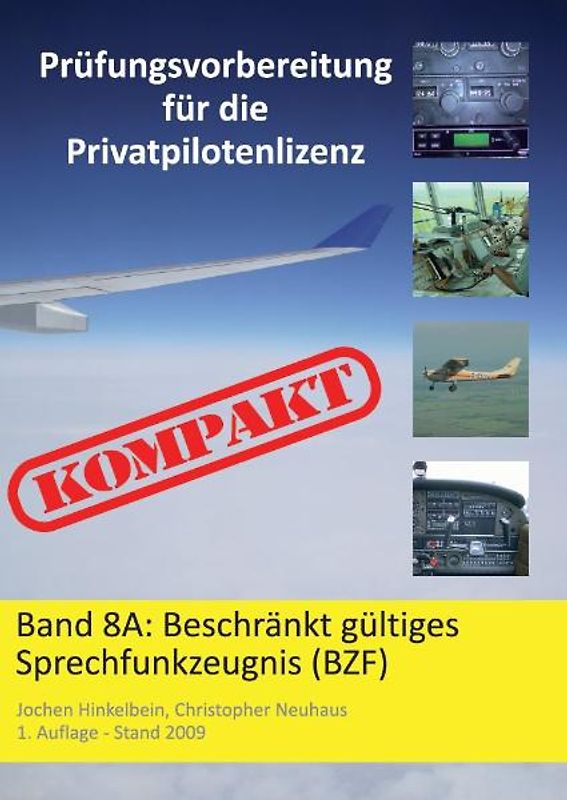 Prüfungsvorbereitung für die Privatpilotenlizenz KOMPAKT