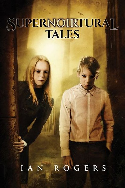 SuperNOIRtural Tales