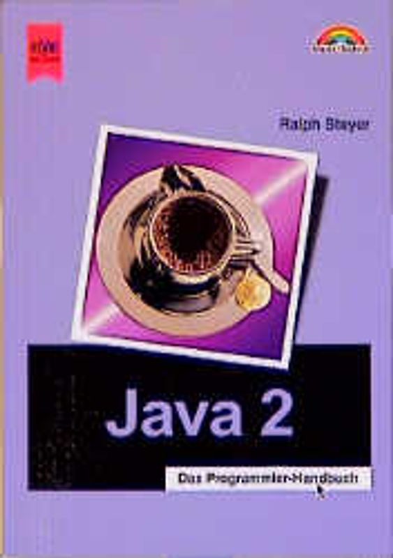 Java 2. Das Programmier-Handbuch