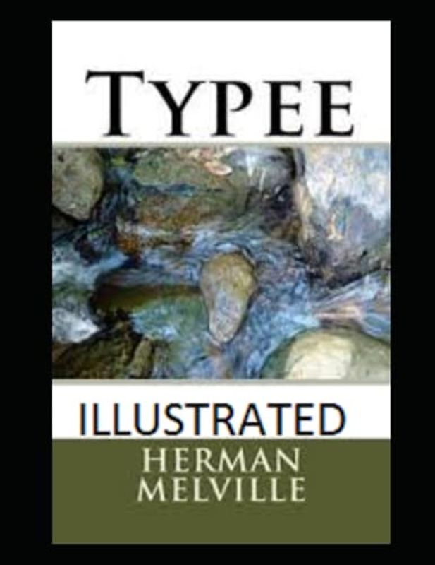 Typee Illustrated