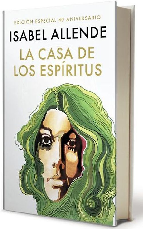 La Casa de Los Espíritus (Edición 40 Aniversario) / The House of the Spirits (40th Anniversary)