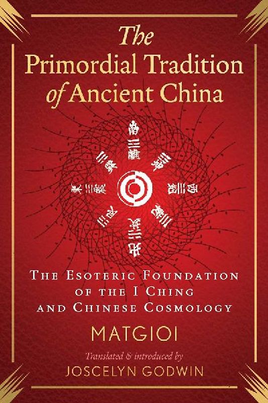 The Primordial Tradition of Ancient China