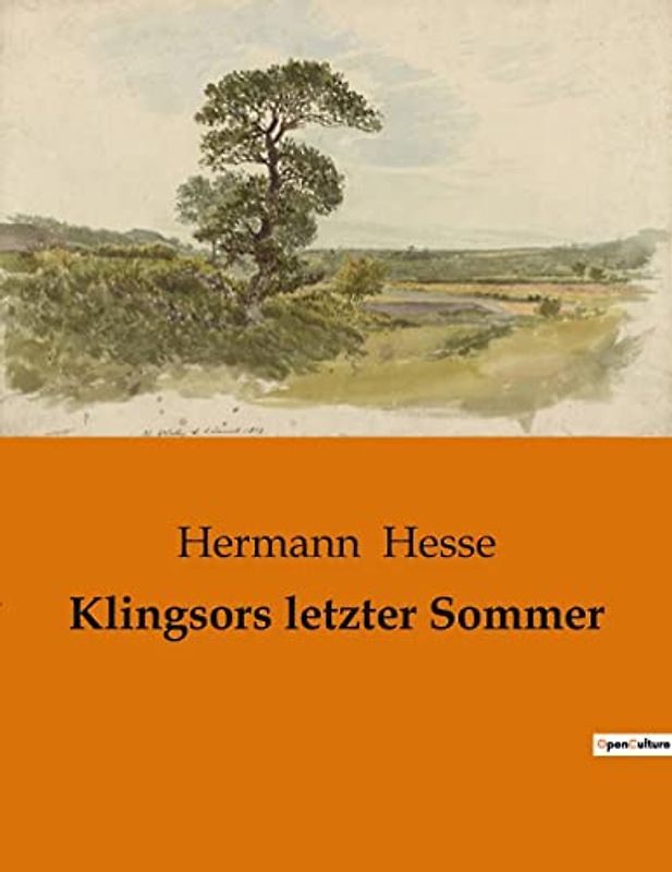 Klingsors letzter Sommer