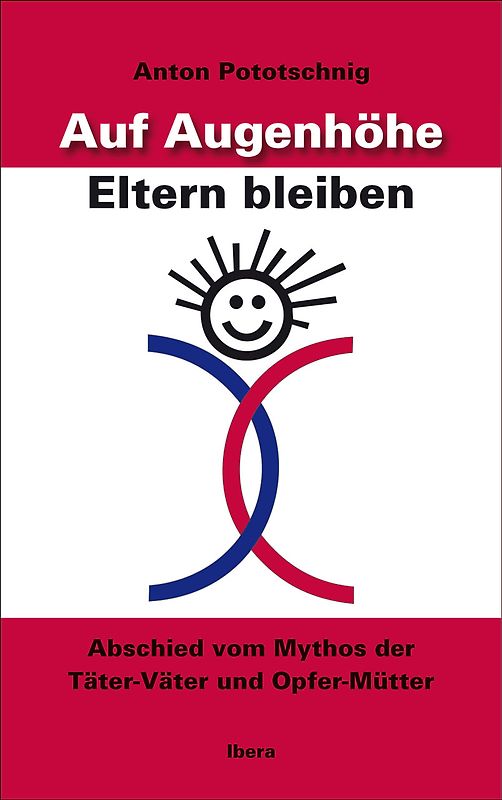 Auf Augenhöhe Eltern bleiben