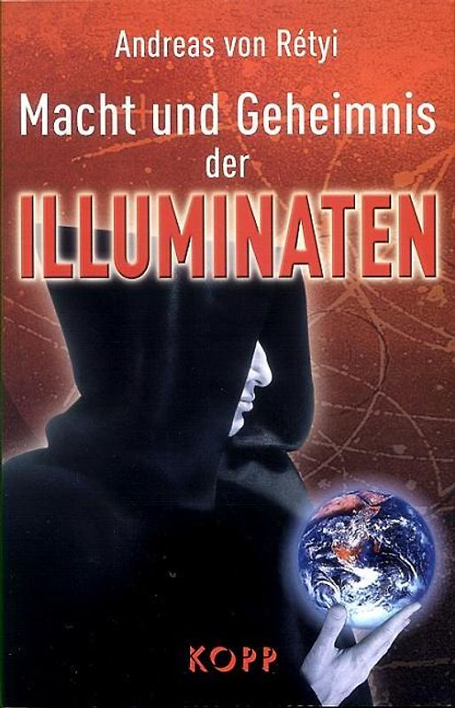 Macht und Geheimnis der Illuminaten