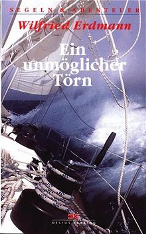 Ein unmöglicher Törn