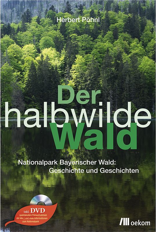 Der halbwilde Wald