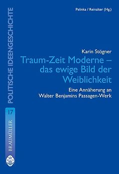 Traum-Zeit Moderne - das ewige Bild der Weiblichkeit