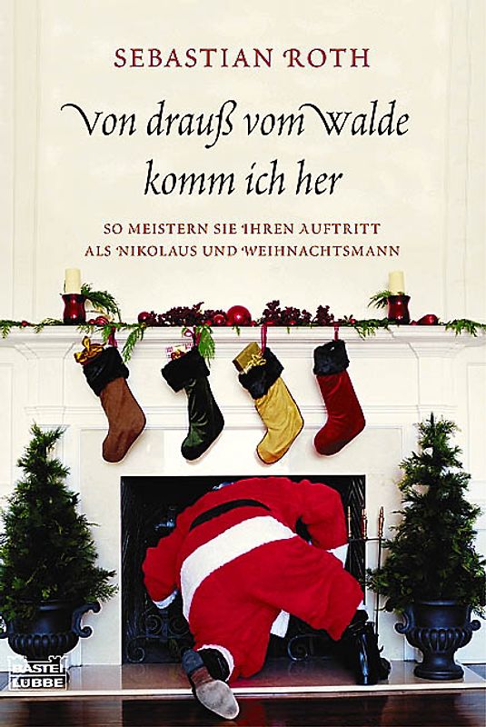 Von drauß vom Walde komm ich her