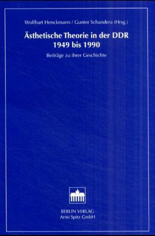 Ästhetische Theorie in der DDR 1949 bis 1990