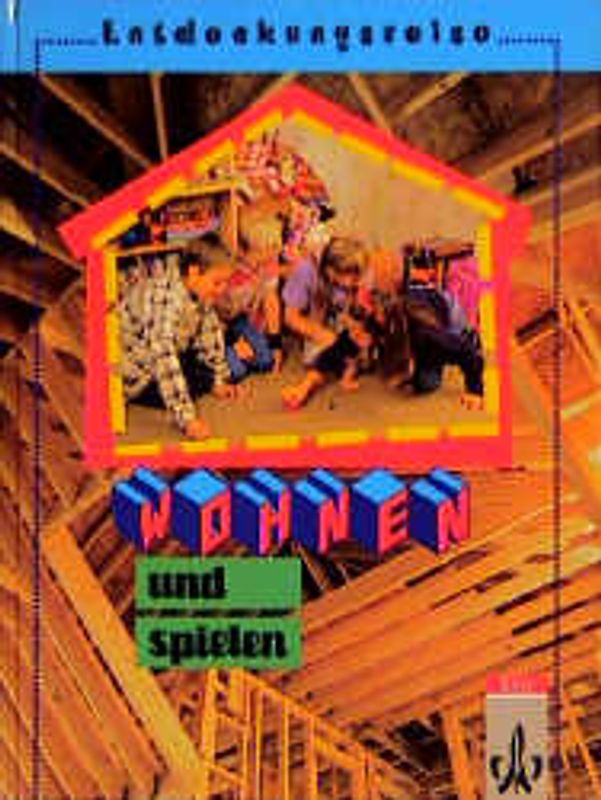 Entdeckungsreise. Kindersachbücher / Wohnen